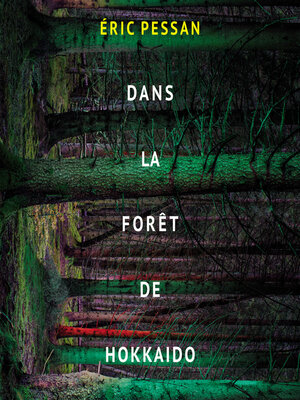 cover image of Dans la forêt d'Hokkaido